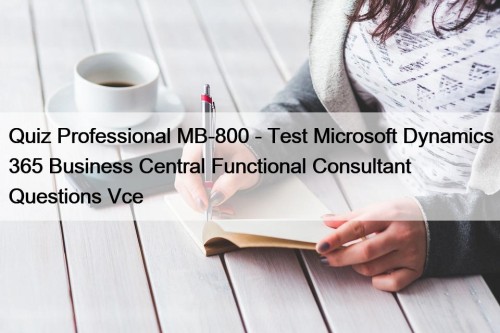 Quiz Professional MB-800 - Test Microsoft Dynamics 365 ...